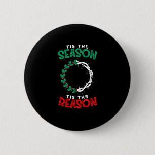 Christmas Christian - Tis The Season 6 Cm Round Badge