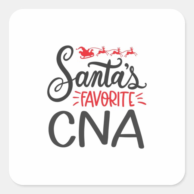 Christmas CNA Santas favourite CNA Square Sticker (Front)