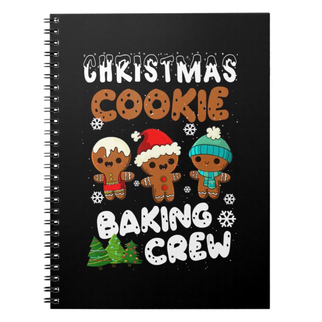 Christmas Cookie Baking Crew Christmas Funny Gift Notebook (Front)