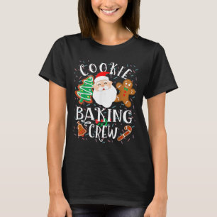 Christmas Cookie Baking Crew Cookie Crew Family Ch T-Shirt