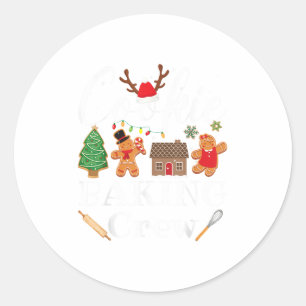 Christmas Cookie Baking Crew Family Baking Team Fu Classic Round Sticker