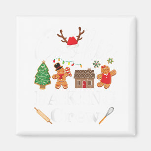 Christmas Cookie Baking Crew Family Baking Team Fu Magnet