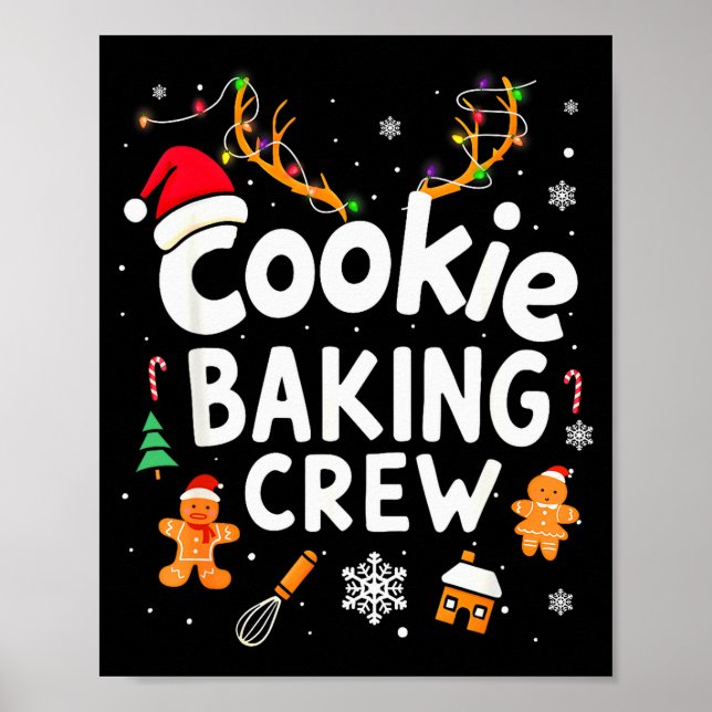 Christmas Cookie Baking Crew Family Baking Team Fu Poster (Front)