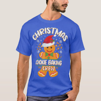 Christmas Cookie Baking Crew Funny Xmas Santa Cook T-Shirt