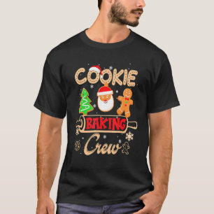 Christmas Cookie Baking Crew Gingerbread Santa Xm T-Shirt