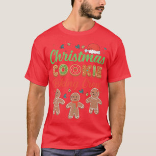 Christmas Cookie Baking Crew Gingerbread Team Sant T-Shirt