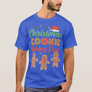 Christmas Cookie Baking Crew Gingerbread Team Sant T-Shirt