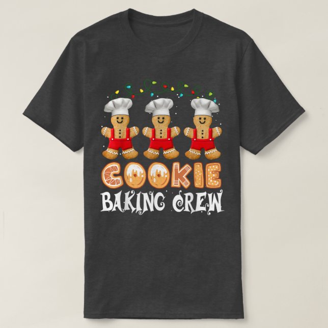 Christmas Cookie Baking Crew Gingerbread Team  T-Shirt (Design Front)
