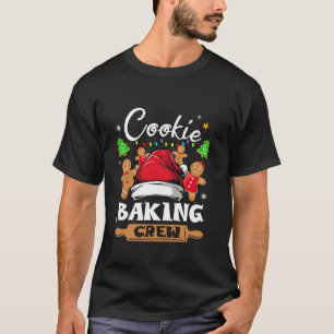 Christmas Cookie Baking Crew Matching Pajamas Xmas T-Shirt