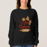 Christmas Cookie Baking Crew Xmas Cookie Santa  1 Sweatshirt<br><div class="desc">Christmas Cookie Baking Crew Xmas Cookie Santa  1</div>