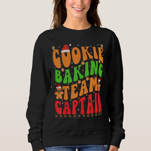 Christmas Cookie Baking Team Captain  Gingerbread Sweatshirt (Front)
