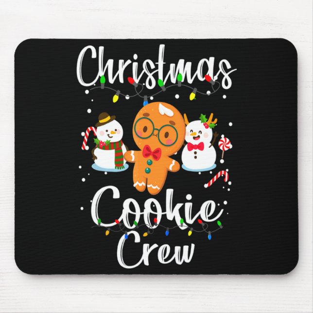 Christmas Cookie Crew Baking Team New Xmas Bakers  Mouse Pad (Front)