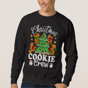 Christmas Cookie Crew Baking Team New Xmas Bakers Sweatshirt