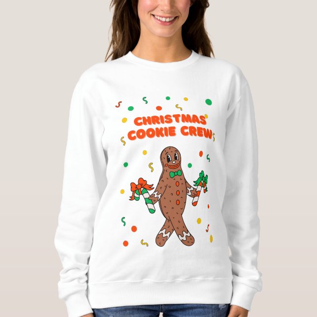 Christmas Cookie Crew Gingerbread Sweatshirt (Front)