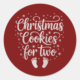 Christmas Cookies For Two Maternity Pregnancy Xmas Classic Round Sticker