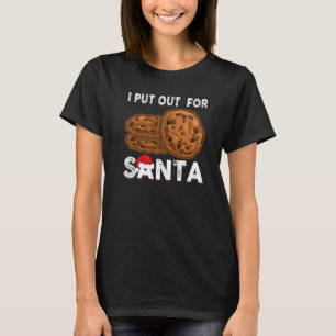 Christmas Cookies I Put Out For Santa Xmas Pajama T-Shirt