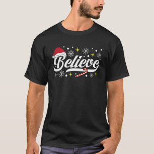 Christmas Costume Believe Santa Elf Snowman T-Shirt
