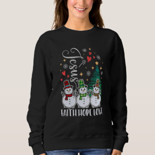 Christmas Costume Snowman Magic Fan Faith Christ Sweatshirt