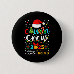 Christmas Cousin Crew 2025 Santa Kids Men Women Fa 6 Cm Round Badge