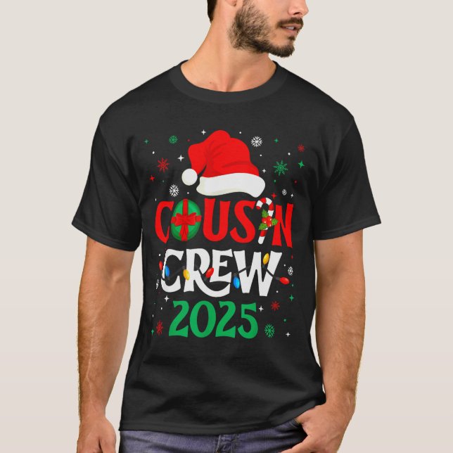 Christmas Cousin Crew 2025 Xmas Funny Matching Fam T-Shirt (Front)