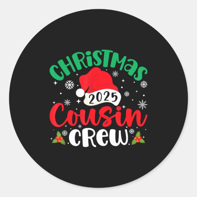 Christmas Cousin Crew 2025 Xmas Santa Hat Matching Classic Round Sticker (Front)