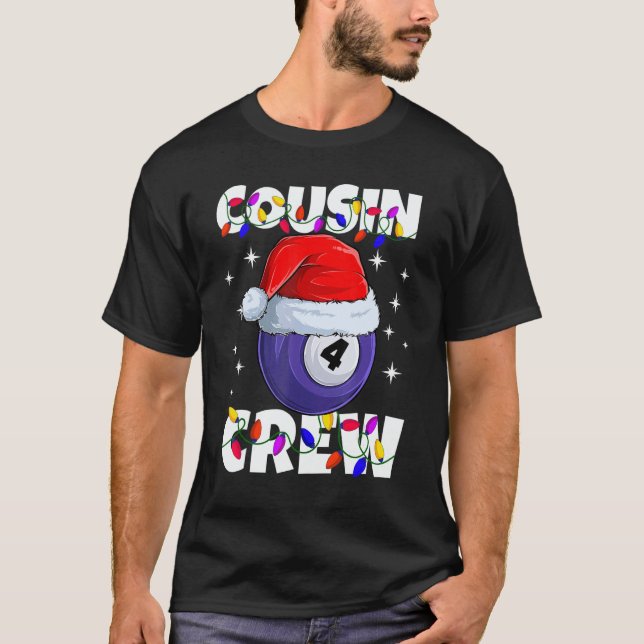 Christmas Cousin Crew 4 Ball Billiard Pajamas Fami T-Shirt (Front)