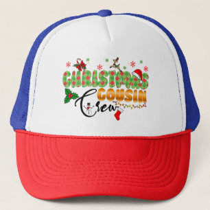 Christmas Cousin Crew Family Reunion  Trucker Hat