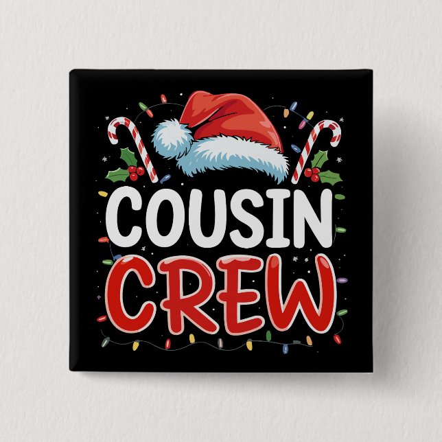 Christmas Cousin Crew Santa Hat  15 Cm Square Badge (Front)