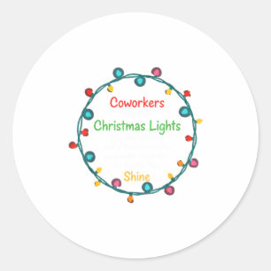 Christmas Coworkers Are Like Christmas Lights Funn Classic Round Sticker