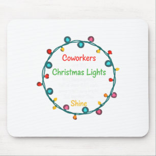 Christmas Coworkers Are Like Christmas Lights Funn Mouse Pad