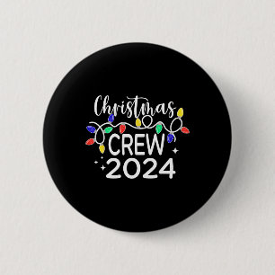 Christmas Crew 2024 Family Christmas Pyjamas Xmas 6 Cm Round Badge