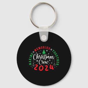 Christmas Crew 2024 Making Memories Together Xmas Key Ring