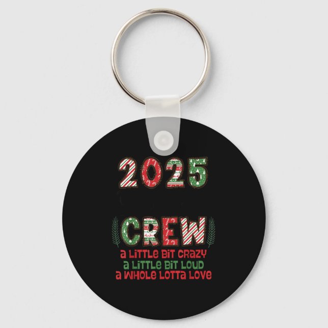 Christmas Crew 2025 Family Christmas Matching Xmas Key Ring (Front)