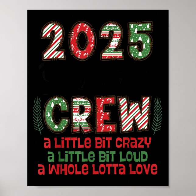 Christmas Crew 2025 Family Christmas Matching Xmas Poster (Front)