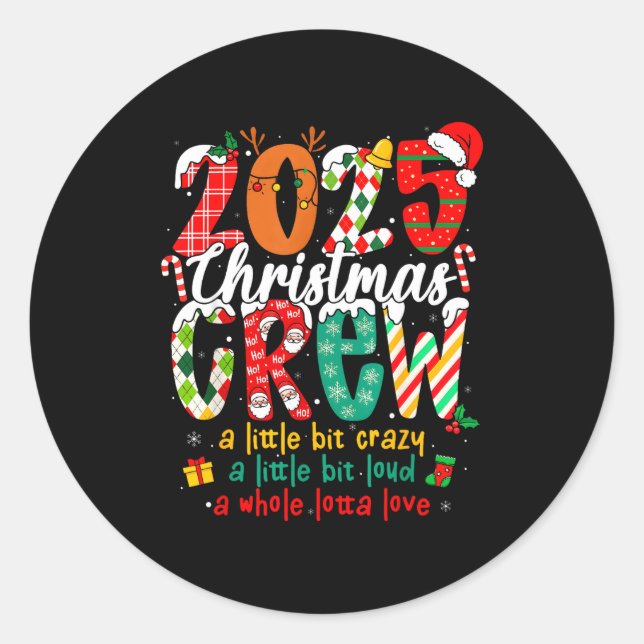 Christmas Crew 2025 Family Christmas Xmas Pajamas  Classic Round Sticker (Front)