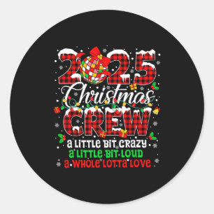 Christmas Crew 2025 Family Christmas Xmas Pajamas Classic Round Sticker