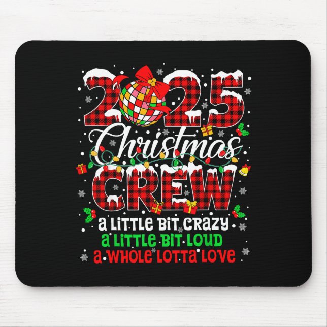 Christmas Crew 2025 Family Christmas Xmas Pajamas  Mouse Pad (Front)