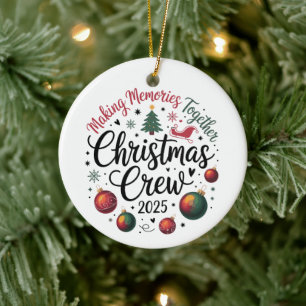 Christmas Crew 2025 Matching Family Group Xmas Ceramic Ornament