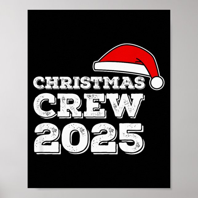 Christmas Crew 2025 Shirt Matching Family Christma Poster (Front)