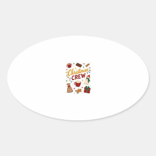 Christmas Crew (2) Oval Sticker