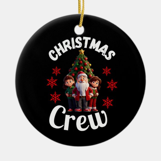 Christmas Crew Ceramic Ornament (Front)