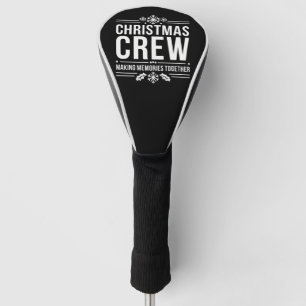 Christmas Crew Family Reunion Graphic Xmas Holiday Golf Head Cover