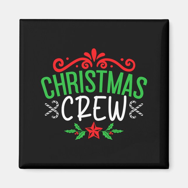 Christmas Crew Family T Shirt  Magnet (Front)