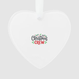 Christmas Crew Festive Holiday Ornament