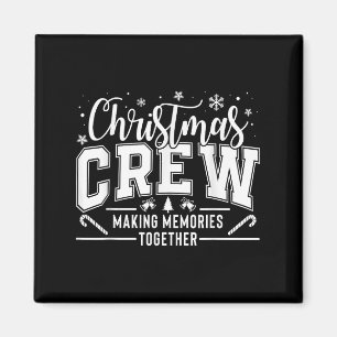 Christmas Crew Funny Family Pajama Making Memories Magnet