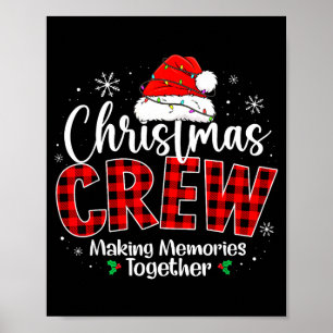 Christmas Crew Funny Making Memories Together Fami Poster