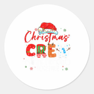 Christmas Crew Making Memories Together Xmas Light Classic Round Sticker