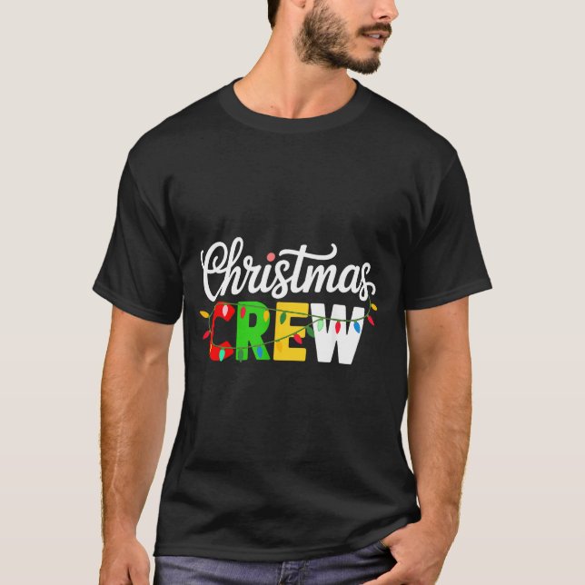 Christmas Crew Matching Family Xmas Party Men Wome T-Shirt (Front)