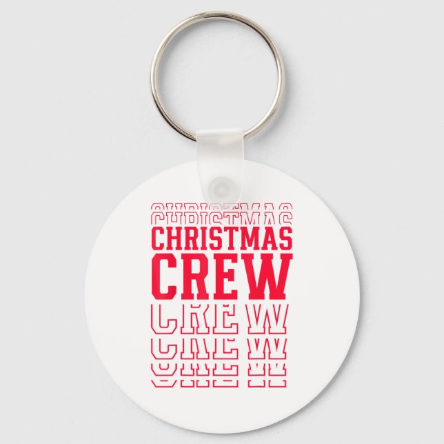 Christmas Crew Red Layered Text Family Santa Xmas  Key Ring (Front)