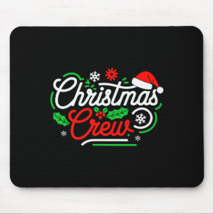 Christmas Crew Shirt Adult Men Women Kids Christma Mouse Pad